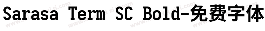 Sarasa Term SC Bold字体转换